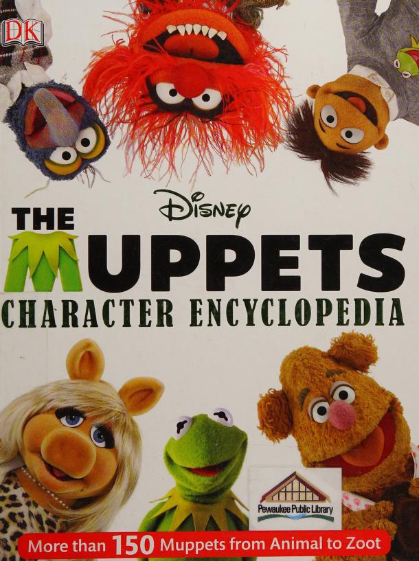 The Muppets character encyclopedia : Shemin, Craig, author : Free Download,  Borrow, and Streaming : Internet Archive